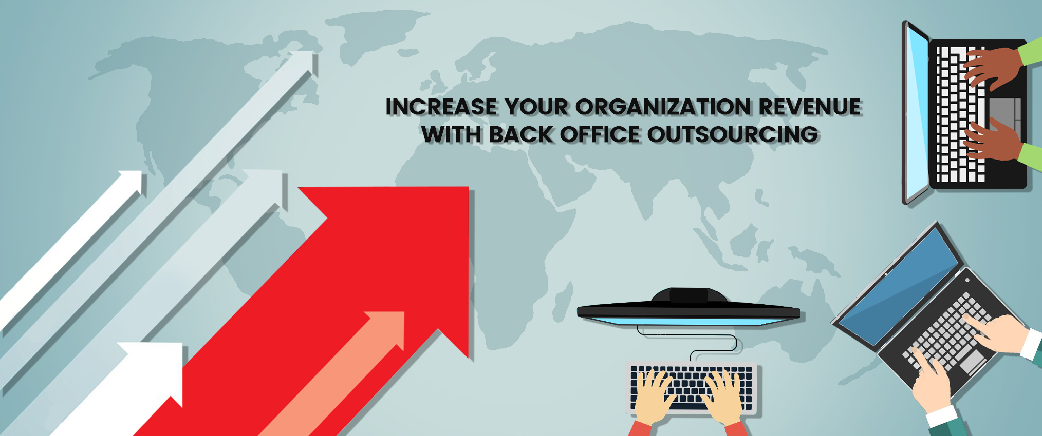 Increase your organization Revenue with Back Office Outsourcing