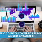 Impact of Data Conversion Services