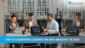 Top 10 Countries Leading the BPO Industry in 2025
